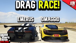 Grotti Turismo Omaggio vs Progen Emerus DRAG RACE  GTA Online [upl. by Elset497]