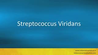 Pronunciation of the words quotStreptococcus Viridansquot [upl. by Elly]