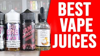 TOP 10 BEST VAPE JUICES FOR 2019 [upl. by Corinne428]