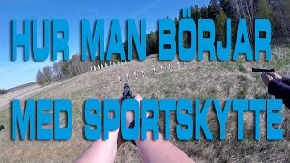 Hur man börjar med Sportskytte i Sverige [upl. by Eatnahc]