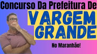 Concurso da prefeitura de Vargem GrandeMA [upl. by Elleira]