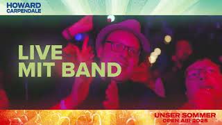 Howard Carpendale  Unser Sommer  Open Air 2025  Tourtrailer [upl. by Pascha]