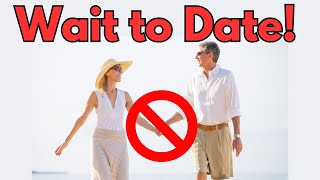 Why You Must quotWait to Datequot After Divorce [upl. by Ermina]