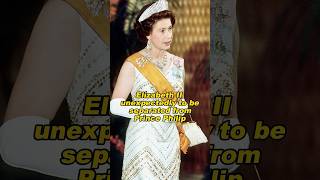 Elizabeth II actually separated from Prince Philipshortvideo history [upl. by Nelrsa]