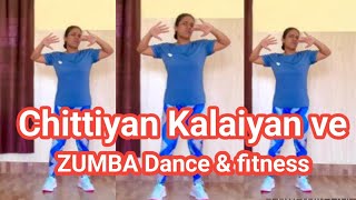 Chittiyan Kalaiyan ve ZUMBA dance  Zumba dance n fitness on Bollywood song zumbadance [upl. by Essirehc202]