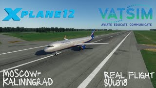 XPLANE 121Moscow UUEEKaliningrad UMKKI Airbus A321200  Vatsim  Real Flight [upl. by Peyter895]