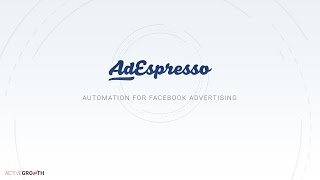 How to Use AdEspresso  Quick Guide [upl. by Irita119]