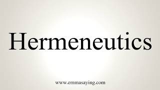 How To Pronounce Hermeneutics [upl. by Giacomo342]