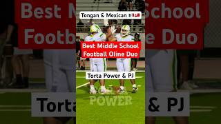 Best Middle School Football Oline duo Tongan amp Mexico OG Ducks Players Torta Power amp PJ oline [upl. by Atilamrac]