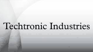 Techtronic Industries [upl. by Aurie]