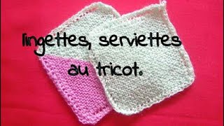 Tuto tricot  lavettes ou petites serviettes au tricot [upl. by Sitrik]