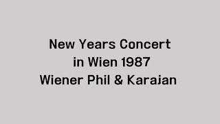 New years Concert in Wien 1987  Wiener phil amp Karajan [upl. by Eniawed163]