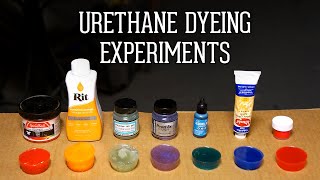 Testing Different Ways of Dyeing Urethane [upl. by Ahsimit]