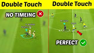 How to Do Timeing and Perform Double Touch Skills  in eFootball Pes 2024 Mobile [upl. by Nahc]