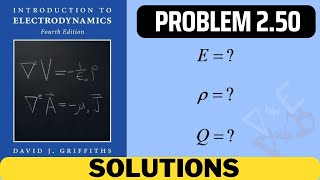 Griffiths Problem 250 solution  introduction to electrodynamics 4th Edition Griffiths solutions [upl. by Kwok]