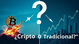 ¿Criptomonedas o Inversión Tradicional Cuándo y Cómo Diversificar tu Portafolio [upl. by Yenittirb]