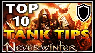 10 TANK TIPS for Neverwinter 2023 must know Become a Better Player 3k hours xp [upl. by Nyrraf]