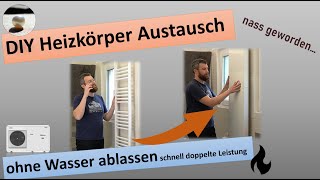 DIY Heizkörper Austausch ohne Wasser ablassen  Für einen effizienten Wärmepumpenbetrieb [upl. by Emile]