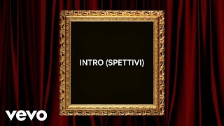 Articolo 31  INTRO SPETTIVI Lyric Video [upl. by Aaberg21]