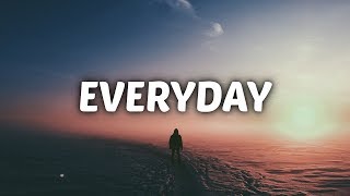 Logic amp Marshmello  Everyday Lyrics [upl. by Sheri]