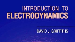 introduction to electrodynamics by David J Griffiths Chapter 1 Vector Analysis Exercise 1 to 63 [upl. by Ger]