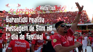 Garantido realiza Passagem de Som no 1º dia de Festival  Parintins 2024 [upl. by Nimaynib]