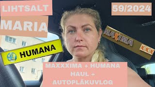 VLOG 59  HUMANA  MAXXXIMA HAUL  LIHTSALT MARIA [upl. by Nahtanoj961]