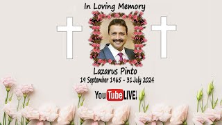 Live Streaming of Funeral Service of Lazarus Pinto [upl. by Prouty227]