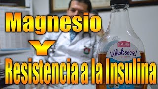 BENEFICIOS del magnesio en la diabetes y resistencia a insulina video 112 Dr Javier E Moreno [upl. by Ias]