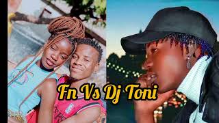 Fn Vs Dj Toni Tete Ndidhalola ndekha [upl. by Alisan635]