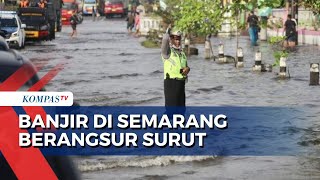 Mulai Surut Banjir di Kaligawe Semarang Turun ke Ketinggian 35 CM Warga Mulai Beraktivitas [upl. by Nnaes]