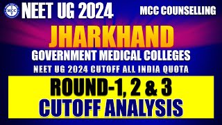 NEET UG 2024 AIQ 15 CUTOFF IN ALL ROUND MEIDCAL COLLEGE IN JHARKHAND CATEGORY WISE [upl. by Ecertak]