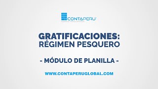 MÓDULO DE PLANILLA  GENERACIÓN DE GRATIFICACIONES EN EL RÉGIMEN PESQUERO [upl. by Abshier]