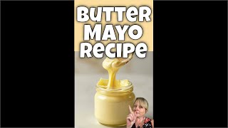 Easy Homemade Butter Mayonnaise Recipe  Make Perfect Mayo In Minutes [upl. by Ettenim]