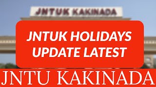 JNTUK DUSSERA HOLIDAYS UPDATE LATEST jntukupdates [upl. by Nwahsit225]