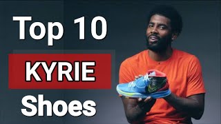 Top 10 Nike Kyrie Shoes [upl. by Sair]