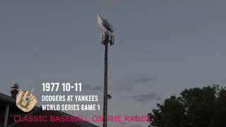 1977 10 11 Dodgers at Yankees Radio Broadcast WS Game 1 [upl. by Yenitirb827]