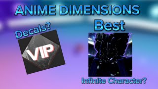 Top 5 Infinite Characters You Should Be Using In Anime Dimensions VIP DECALS [upl. by Shishko733]