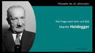 Martin Heidegger  Die Frage nach Sein und Zeit [upl. by Hajed]