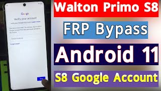 Walton Primo S8 FRP Bypass Android 11 Walton S8 Google Account Bypass Without PC [upl. by Neerak]