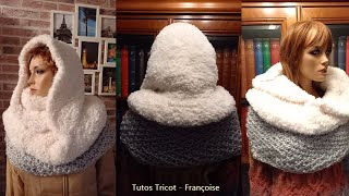 Tuto Tricot Col Capuche Femme facile en 1 pièce sans couture  Snood Cagoule Femme sans couture [upl. by Maggee]