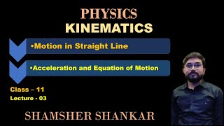 03 Equation of Motion and PYQS on Equation of Motion  Kinematics  JEE Main and Advance  NEET [upl. by Kaitlin]