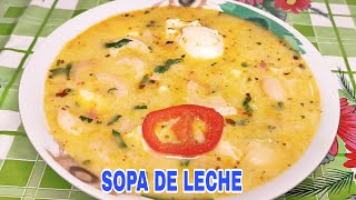 Cómo Hacer una Deliciosa Sopa de Leche con Pocos Ingredientes [upl. by Aicirpac816]