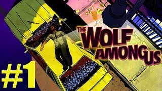 The Wolf Among Us  Part 1  ASS KICKING TIME  Gameplay Walkthrough [upl. by Yhtorod404]