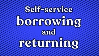 Selfservice borrowing and returning in Augustine House [upl. by Sirromad]