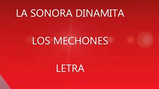 sonora dinamita los mechones letra [upl. by Tem7]