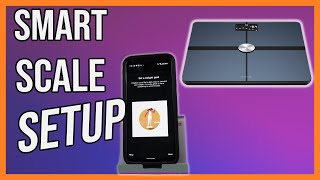 How to Setup The Withings Body Scale [upl. by Adnohsad]