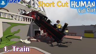 Shortcut Human Fall Flat  Train Ps4 Gameplay [upl. by Crystal695]