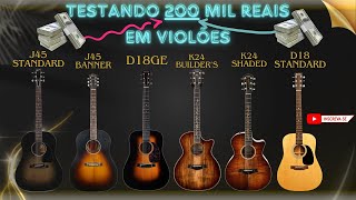 Testando 6 violões avaliados em 200 mil reais em 1 minuto Gibson Vs Martin Vs Taylor [upl. by Darraj519]