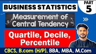 Quartile Decile amp Percentile  Business Statistics  BCom HP DU [upl. by Allix299]